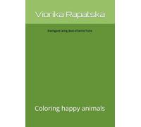 Sharing and Caring .Book of Gentile Truths: Coloring happy animals