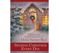 Sharing Christmas Every Day (Helen Steiner Rice Products)