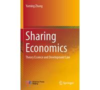 Sharing Economics: Theory Essence and Development Law