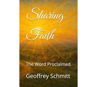 Sharing Faith: The Word Proclaimed