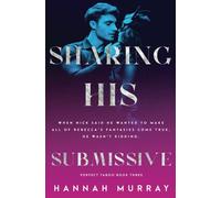 Sharing His Submissive: 2 (Perfect Taboo)
