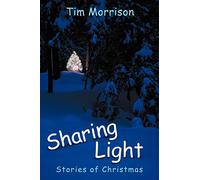 Sharing Light: Stories Of Christmas