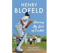 Sharing My Love of Cricket : Playing the Game and Spreading the Word