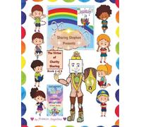 Sharing Stephen Presents the Virtue of Charity Sharing: Virtuepops Thank You For Rainbow Adventures (Virtuepops Thank You For Rainbow Adventures 8-book series)