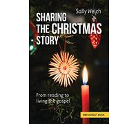 Sharing the Christmas Story: From reading to living the gospel
