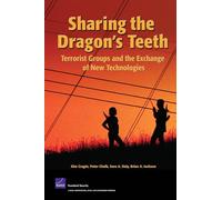 Sharing the Dragon's Teeth: Terrorist Groups and the Exchange of New Technologies