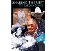 Sharing the Gift of Lakota Song
