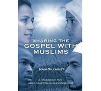 Sharing the Gospel with Muslims