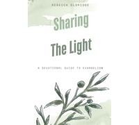 Sharing The Light: A Devotional Guide To Evangelism