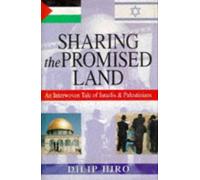 Sharing the Promised Land: Interwoven Tale of Israelis and Palestinians