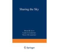 Sharing the Sky : A Parent’s and Teacher’s Guide to Astronomy
