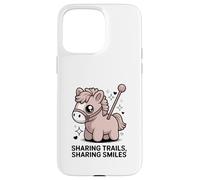 Sharing Trails Sharing Smiles Cute Pony Case for iPhone 15 Pro Max