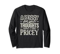 Sharing Your Thoughts Creates Clever Humorous Puns Long Sleeve T-Shirt