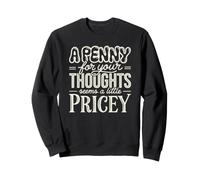 Sharing your thoughts creates clever humorous puns Sweatshirt