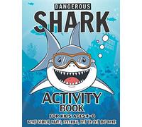 Shark Activity Book For Kids Ages 4-8: 40 Pages with WORD SEARCH, MAZES, COLORING, DOT TO DOT AND MORE