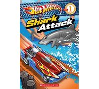 Shark Attack (Scholastic Readers: Hot Wheels, Level 1)