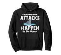 Shark Attacks Happen In The Ocean - Week Of The Shark Pullover Hoodie