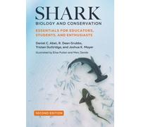 Shark Biology and Conservation : Essentials for Educators, Students, and Enthusiasts