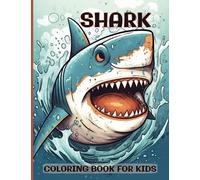 Shark Coloring Book for Kids: Cute Cartoon Sharks and Shark Underwater