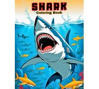 Shark Coloring Book: Fun & Easy Ocean Animal Art for All Ages! (UNDER THE SEA COLORING BOOKS)