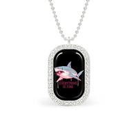 Shark Everything is Fine Pendant Necklace Fashion Jewelry Square Pendant with White Drill Border One Size