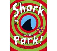 Shark In The Park by Sharratt, Nick (February 1, 2007) Paperback