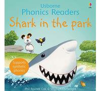 Shark In The Park Phonics Reader (Phonics Readers)