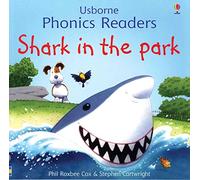 Shark in the Park (Usborne Phonics Readers)