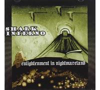 Shark Inferno - Enlightenment In Nightmareland