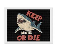 Shark Keep Moving Or Die Diamond Painting Kits for Adults DIY 5D Round Full Drill Art Diamonds Dots Decor 12"x16"