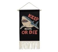 Shark Keep Moving Or Die Hanging Wall Art Poster Cotton Linen Picture for Home Decor with Tassel