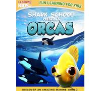 Shark School: Orcas