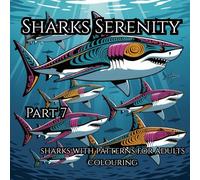 Shark Serenity Part 7: A Patterned Coloring Adventure for Adults
