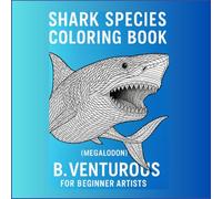 Shark Species Coloring Book for Beginner Artists