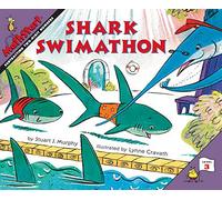 Shark Swimathon: A Fun Math Picture Book for Teaching 2-Digit Subtraction to Children (Ages 6-10) (MathStart 3)