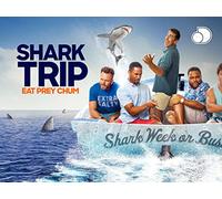 Shark Trip: Eat Prey Chum - Season 1