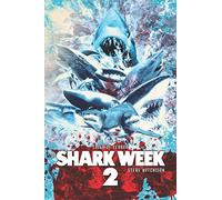 Shark Week 2 (Shark Week (B&W))
