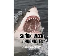 Shark W hronicles (The Shark Files)