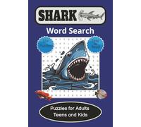 Shark Word Search Book: Word Searches with Easy to Read Print about Great Whites, Hammerheads, Tiger Sharks and More | 6x9 Inches | 112 Pages | 55+ ... and Exciting Brain-Stretching Workouts