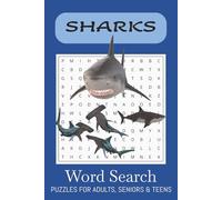 Shark Word Search Puzzle Book: Crossword Puzzle with Easy to Read Print about Shark,Sealife,Shark themed and More | 6x9inches | 110 pages | 50+ Puzzles … Gift for Vacations, Holidays and Relaxation.