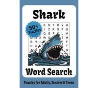Shark Word Search Puzzle Book: Word searches with Easy to Read print about sharks, sea life, oceans, and more; 6x9 inches, 110 pages; 50+ puzzles…Gift for Vacations, Holiday, and Leisure time.