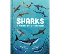 Sharks: A Mighty Bite-y History