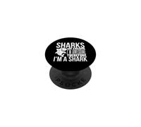 Sharks Are Awesome I'm Awesome I'm A Funny Shark PopSockets Adhesive PopGrip