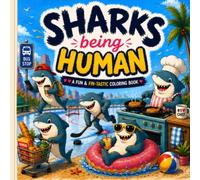Sharks Being Human
