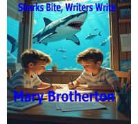 Sharks Bite, Writers Write
