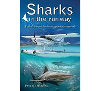 Sharks in the Runway: A Seaplane Pilot's Fifty-Year Journey Through Bahamian Times!