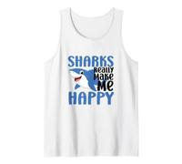 Sharks Make Me Happy You Not So Much Funny Shark Tank Top