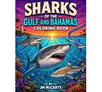 Sharks of the Gulf and Bahamas Coloring Book