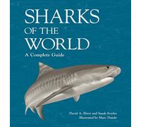 Sharks of the World : A Complete Guide