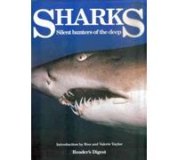 Sharks: Silent Hunters of the Deep